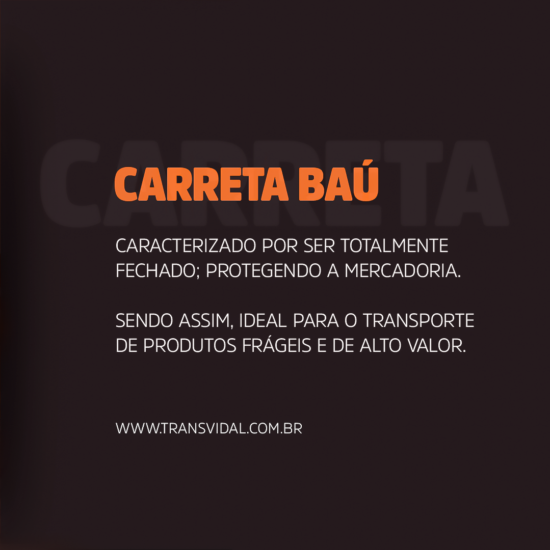 TIPOS DE CARROCERIA DE CAMINHÃO - CARRETA BAÚ 