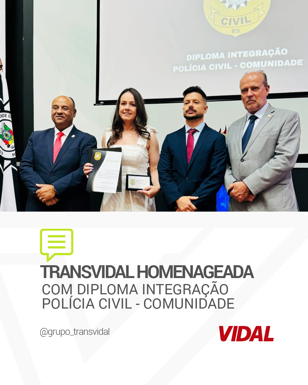 POLÍCIA CIVIL HOMENAGEIA O GRUPO TRANSVIDAL