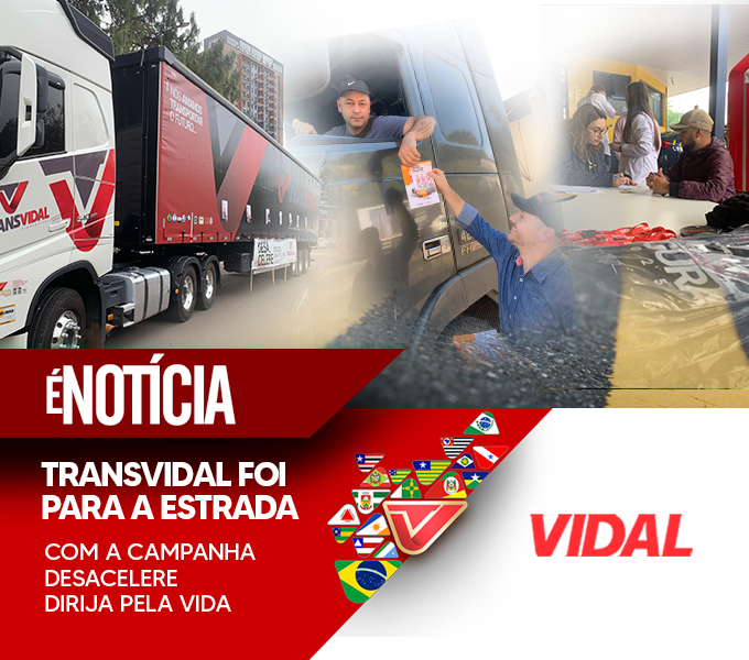 Transvidal foi para a estrada com a campanha Desacelere ? Dirija pela Vida