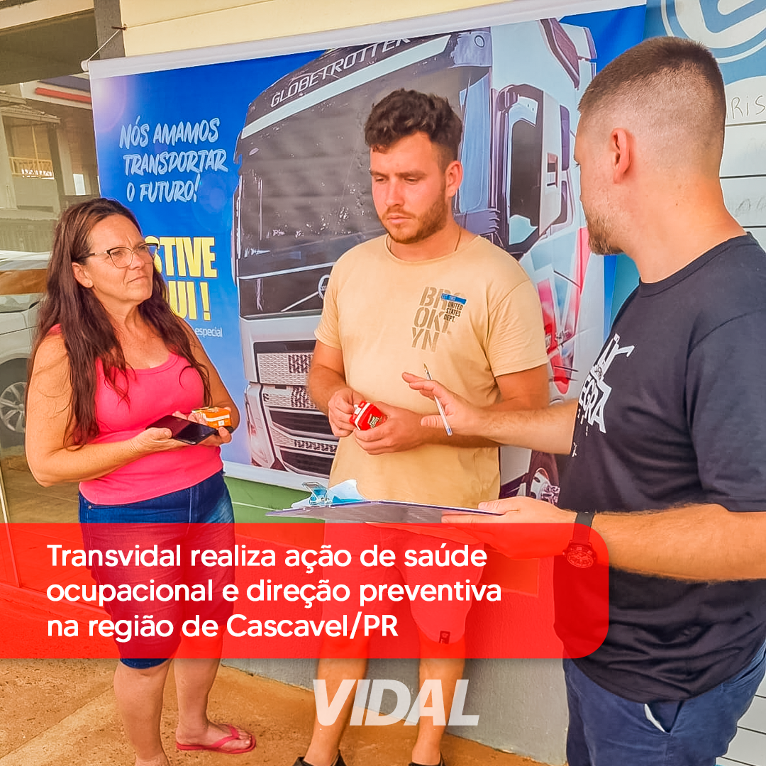 Transvidal realiza ação de saúde ocupacional e direção preventiva na região de Cascavel/PR