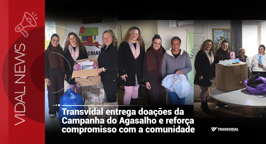 Transvidal entrega doações da Campanha do Agasalho e reforça compromisso com a comunidade