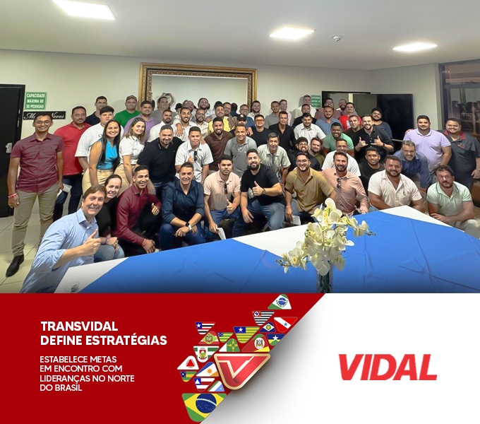 TRANSVIDAL DEFINE ESTRATÉGIAS E ESTABELECE METAS EM ENCONTRO COM LIDERANÇAS NO NORTE DO BRASIL