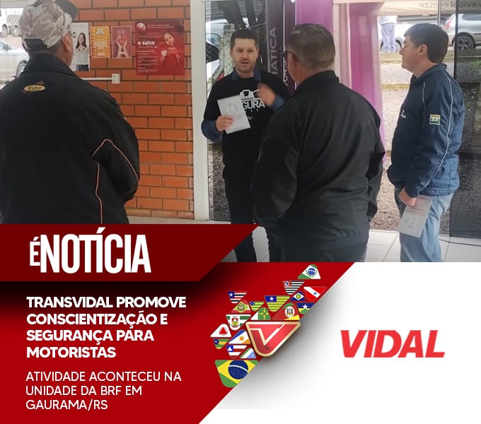 SAFRINHA SEGURA: TRANSVIDAL PROMOVE CONSCIENTIZAÇÃO E SEGURANÇA PARA MOTORISTAS